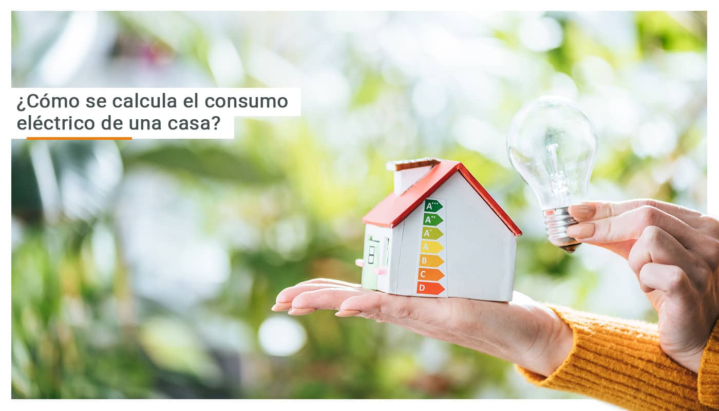 ¿Cómo se calcula el consumo eléctrico de una casa?
